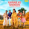 Kamar Ke Shokeen Haryanvi Mashup Vol 1